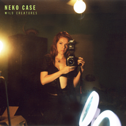 Wild Creatures - Neko Case Cover Art