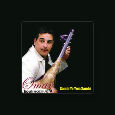 Listen to omar boutmazought, watch music videos, read bio, see tour dates & more!