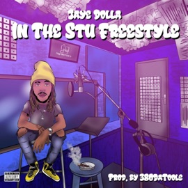 In the Stu (Freestyle) Jaye Dolla