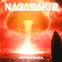 NAGASAKI2 - EP - Ortigatomika