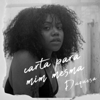 Carta para mim mesma - Single - Duquesa