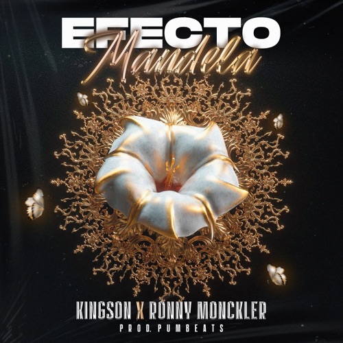 Efecto Mandela (feat. Ronny Monckler & Prod.Pumbeats) - Single