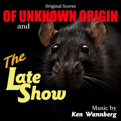 Of Unknown Origin / The Late Show (Original Scores from the Motion Pictures) [Of Unknown Origin / The Late Show (Original Scores)]