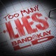 TOO MANY LIES cover art