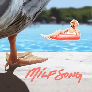 Milf Song - Single