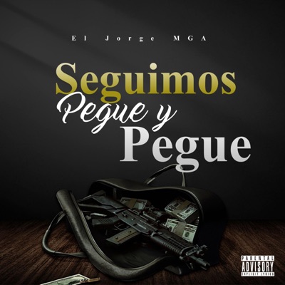 Seguimos Pegue y Pegue - Single