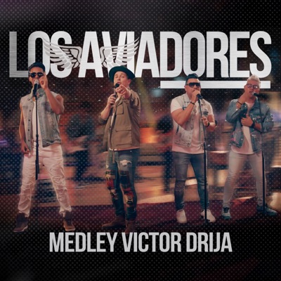 Medley Victor Drija - Single