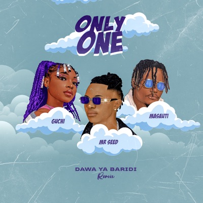 Only One (Dawa Ya Baridi) [Remix] [feat. Guchi & Masauti] - Single