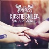 You Are Enough (feat. Kirstie Smiler) - Single