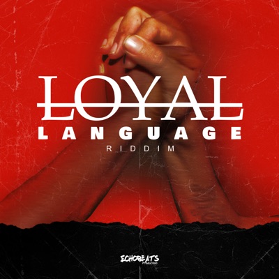 Loyal Language Riddim - EP