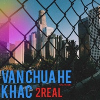 Vẫn chưa hề khác - Single - 2Real