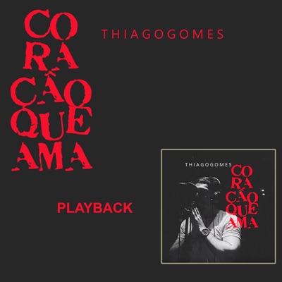 Coração Que Ama (Playback) - Single