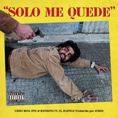 Solo Me Quedé (feat. El Juanele) - Single