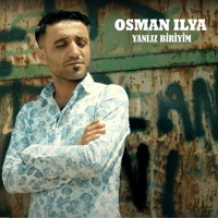 Yanlız Biriyim - Single - Osman İlya