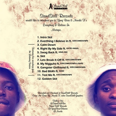 Everything I Believe In (feat. Ncwiki Flexiano & Yung Boss)