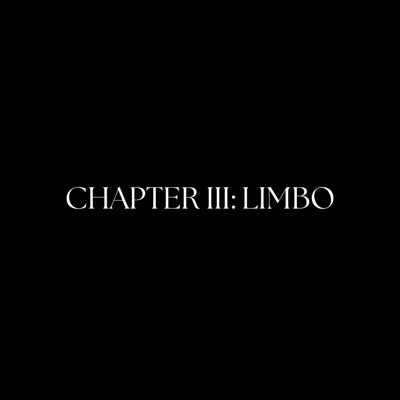 Chapter III: Limbo - Single