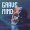 Grave Mind - Dissonants lyrics