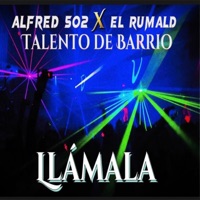 Llamala (feat. El Rumald) - Single - alfred 502
