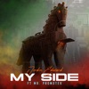 My Side (feat. Mr. Promoter) - Single