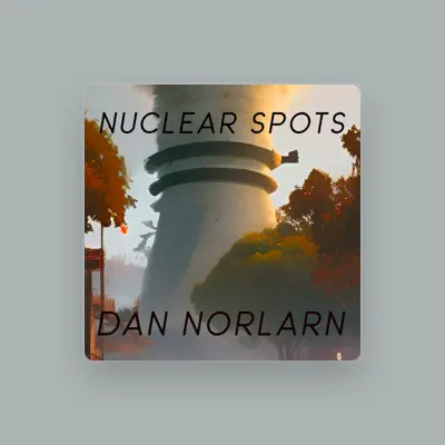 Listen to Dan Norlarn, watch music videos, read bio, see tour dates & more!