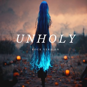 Unholy - Single