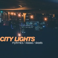 City Lights - Single - Rhythmics, Xtasea & Skeets