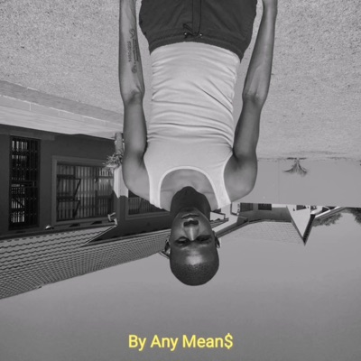 By Any Mean$ - EP
