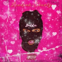 Baddie - Single - Loudpak Shawty