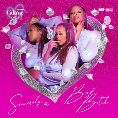 Sincerely, A Bad Bitch - EP