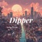Dipper - Sofija Smyth lyrics