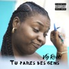 Tu parles des gens - Single