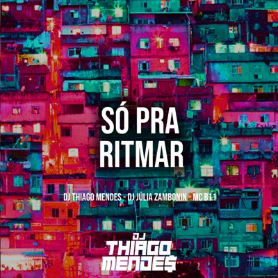 Só pra Ritmar (feat. MC B11) - Single