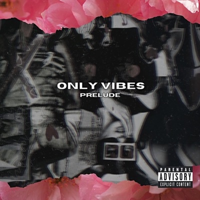 Only Vibes Prelude - EP