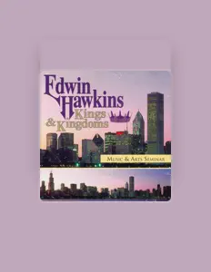 Edwin Hawkins सुनें, म्यूज़िक वीडियो देखें, बायो पढ़ें, दौरे की तारीखें और बहुत कुछ देखें!