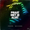 Praat Met Je Hart - Single