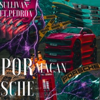 Porsche Macan (feat. Pedroa) - Single - Sullivan oficial