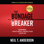 The Bondage Breaker - Neil T. Anderson