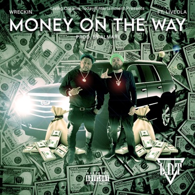 Money On the Way (feat. Liveola) - Single