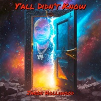 Y'all Didn't Know (feat. Desballout) - Single - Jaron Holliwood