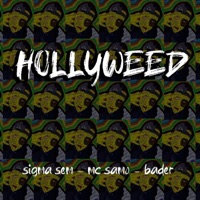 Hollyweed (feat. Bader & Sigma Sem) - Single - Mc Samo