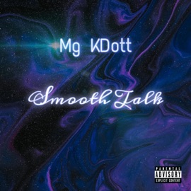 Smooth Talk Mg KDott