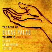 The Best of Bukas Palad, Vol. 2 (Songs in English) Silver Anniversary Edition artwork