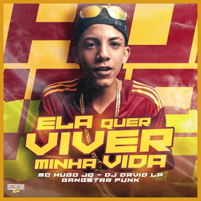 Ela Quer Viver Minha Vida - Single