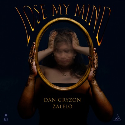 Lose My Mind - Single