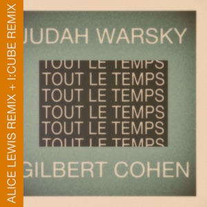TOUT LE TEMPS TOUT LE TEMPS (Remixes) - Single