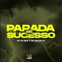 Parada de Sucesso - Single - MT NO BEAT & Mc Brooklyn
