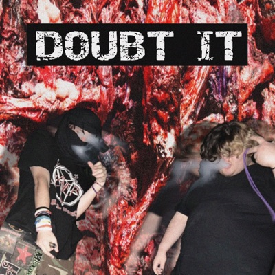 DOUBT IT (feat. STOP LIVING) - Single