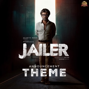 Jailer Announcement Theme (From 