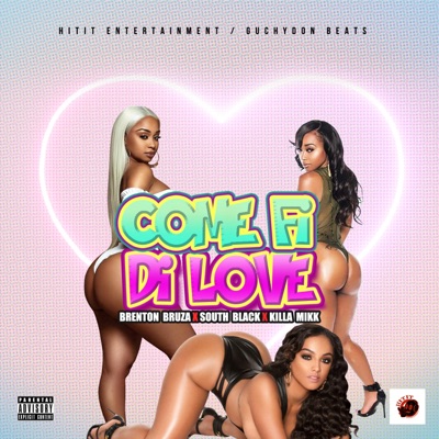 COME FI DI LOVE - Single