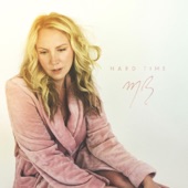 Mary Bragg - Hard Time